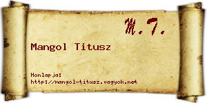 Mangol Titusz névjegykártya